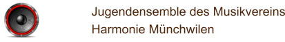 Jugendensemble des Musikvereins Harmonie Münchwilen