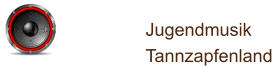 Jugendmusik Tannzapfenland